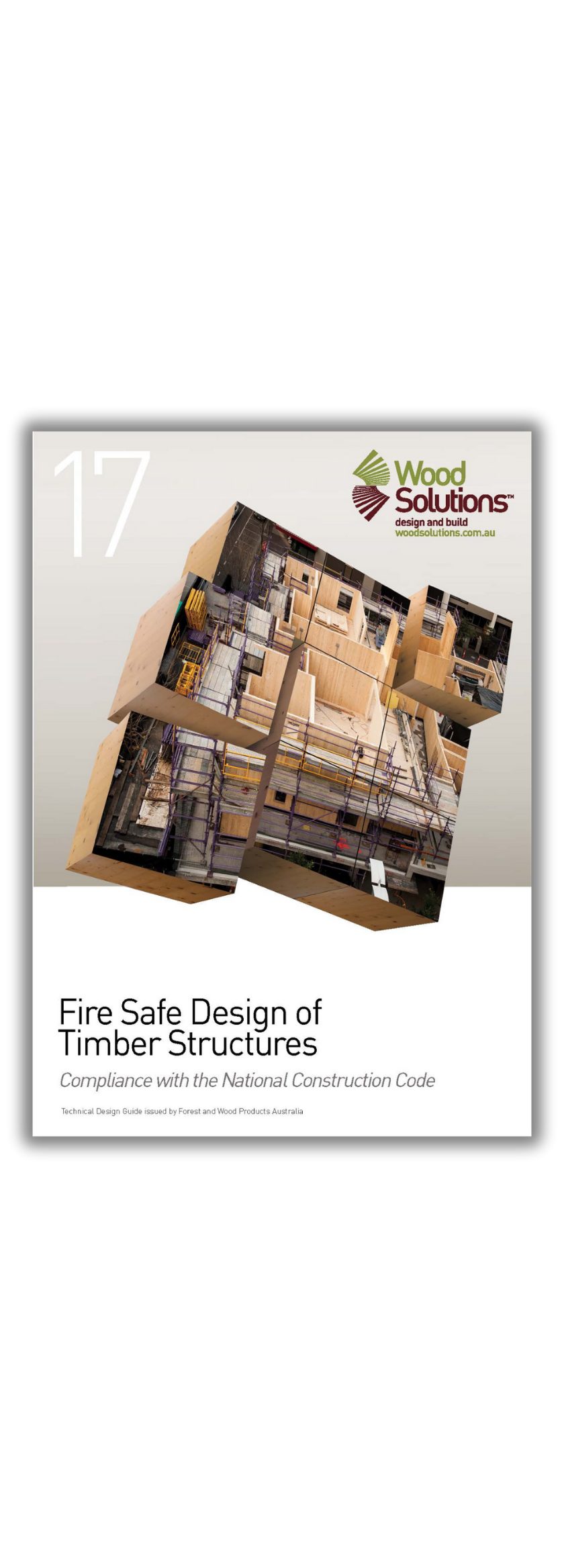 WS TDG 17 Fire Safe Design of Timber Structures