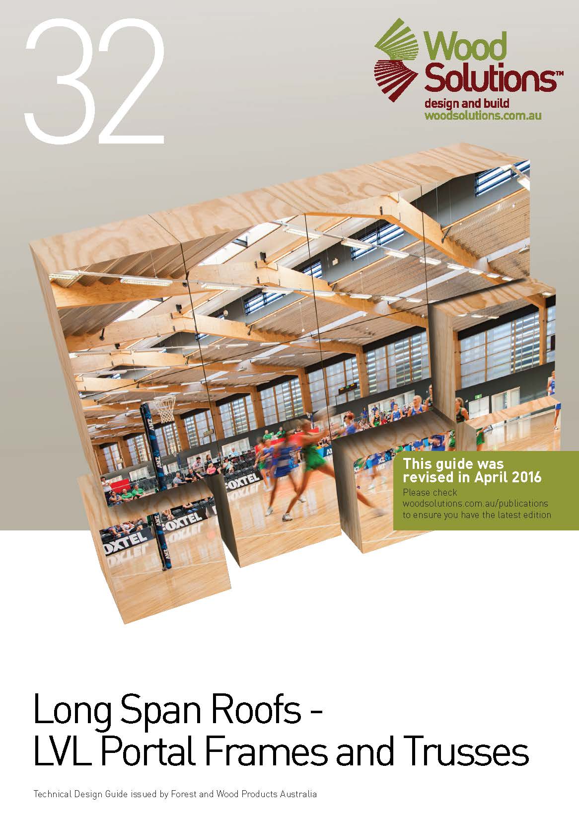 WS TDG 32 Long Span Roofs - LVL Portal Frames and Trusses 