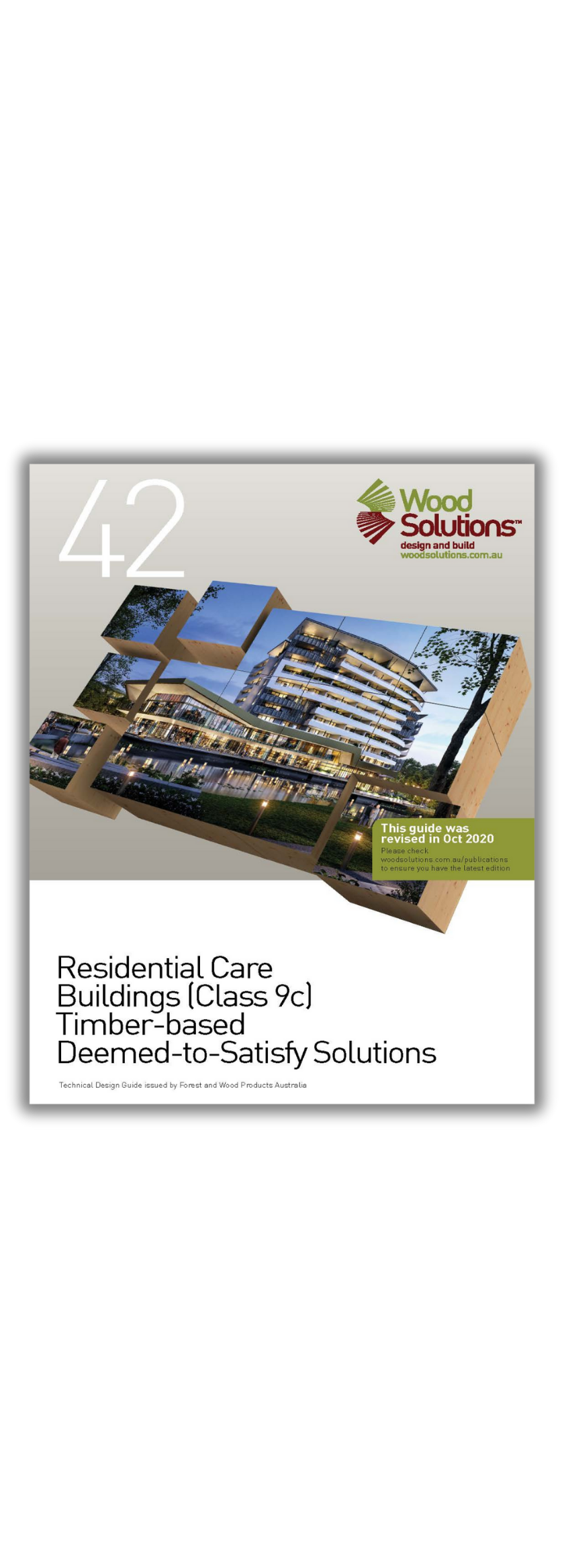 WS TDG 42 BCA Deemed to Satisfy Solutions for Timber Aged Care Buildings