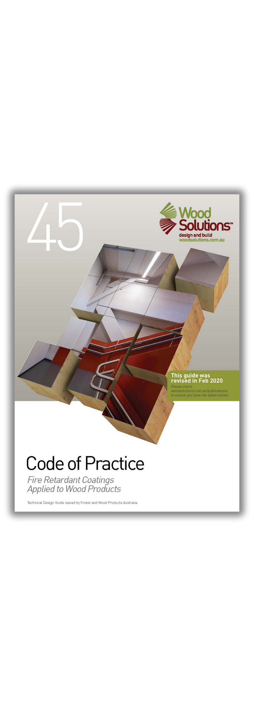 WS TDG 45 Code of Practice - Fire Retarant Coatings Applied to Wood Products