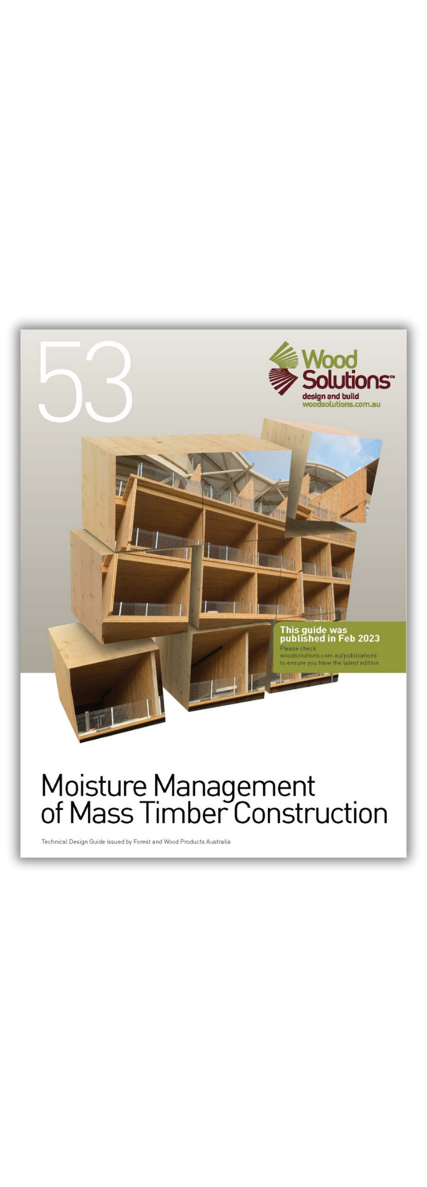 WS TDG 53 Moisture Management of Mass Timber Construction