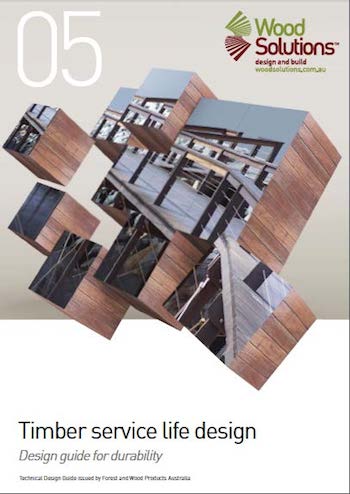 WoodSolutions Technical Design Guide - Timber Service Life Design cover