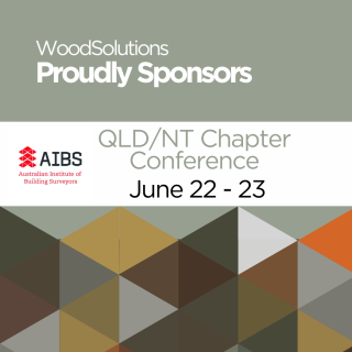 Tile reads "WoodSolutions proudly sponsors AIBS QLD/NT chapter conference June 22 - 23"