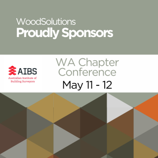Tile reads "WoodSolutions proudly sponsors AIBS WA Chapter Conference May 11 - 12"