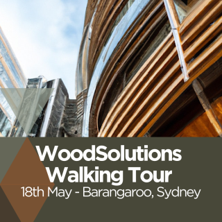 Photo tile of timber building in process of being built with text "WoodSolutions walking tour 18th may - Barangaroo, Sydney"