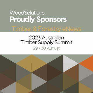 WoodSolutions Proudly Sponsors the Timber & Forestry eNews - Timber Supply Summit on the 29 and 30th of August