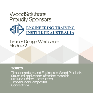 WoodSolutions Proudly Sponsors the ETIA Timber Design Workshop Module 2