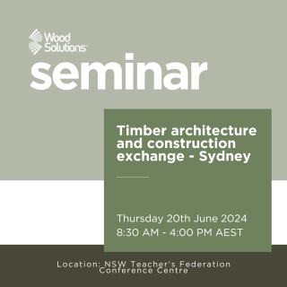 WoodSolutions Seminar | Timber architecture and construction exchange - Sydney