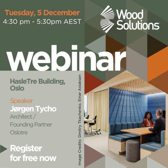 WoodSolutions Webinar | HasleTre Building, Oslo. Tuesday 5th December 4:30pm - 5:30pm