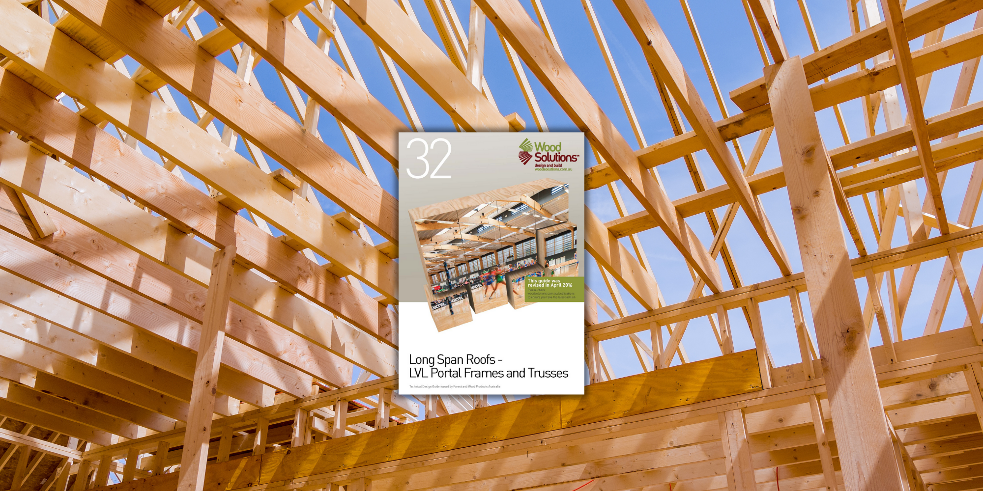 WS TDG 32 Long Span Roofs - LVL Portal Frames and Trusses Cover