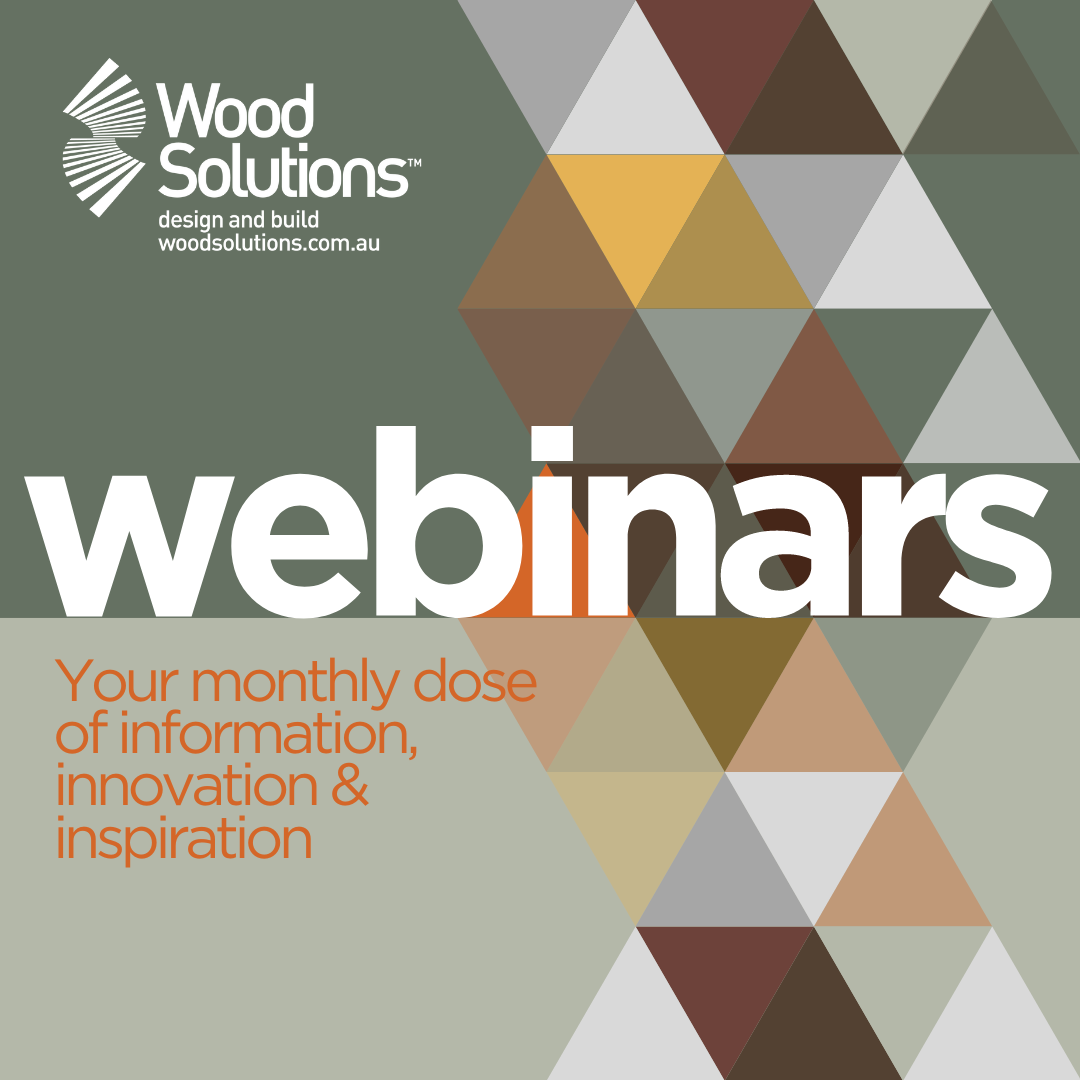 WoodSolutions Monthly Webinar